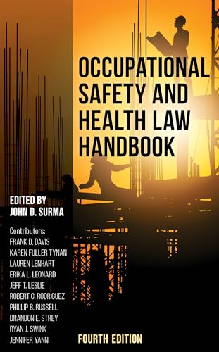 Occupational Safety and Health Law Handbook, Fourth Edition