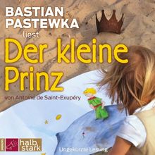 Der kleine Prinz: Neu übersetzt von Thomas Pigor