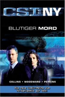 CSI: New York Bd. 4: Blutiger Mord