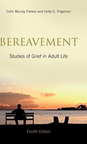 Bereavement: Studies of Grief in Adult Life
