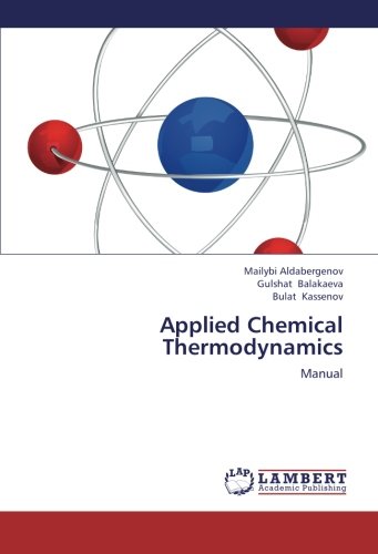 Applied Chemical Thermodynamics: Manual