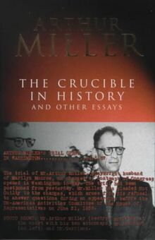 "The Crucible" in History and Other Essays von Miller, Arthur | Buch | Zustand gut