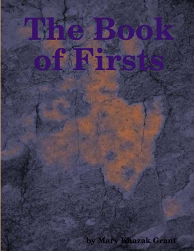 The Book of Firsts: A Romp Through the Neolithic Revolution and Beyond!