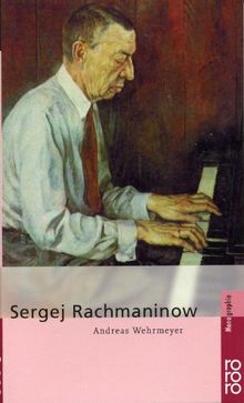 Rowohlts Monographien, Nr. 1490: Sergej Rachmaninow