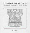 Glossarium Artis, Bd.4, Paramente der christlichen Kirchen: Systematisches Fachwörterbuch