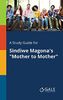 A Study Guide for Sindiwe Magona's "Mother to Mother"
