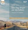 Ein Tag länger als ein Leben: Lesung mit Uwe Friedrichsen (1 mp3-CD)