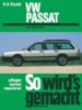 So wird's gemacht, Bd.27, VW Passat und VW Passat Variant / Santana (Sept.'80-März '88)