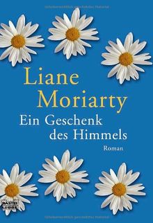 Ein Geschenk des Himmels: Roman