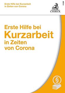 Erste Hilfe bei Kurzarbeit in Zeiten von Corona