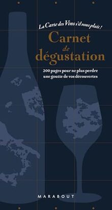 Carnet de dégustation : la carte des vins s'il vous plaît !