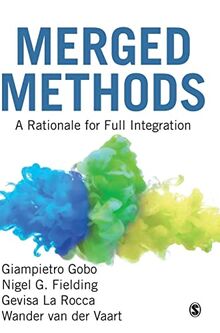 Merged Methods: A Rationale for Full Integration