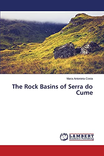 The Rock Basins of Serra do Cume