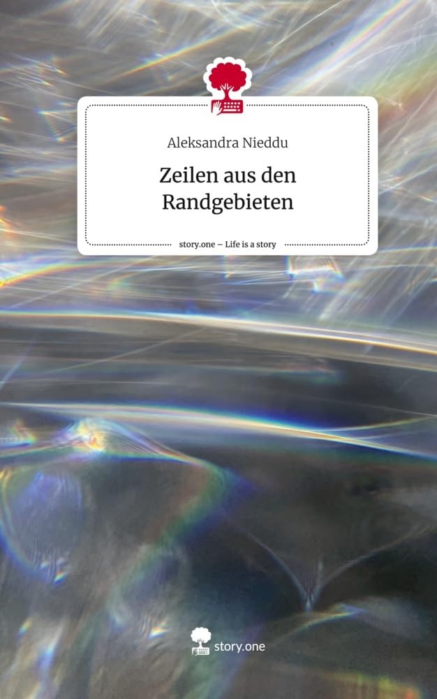 Zeilen aus den Randgebieten. Life is a Story - story.one