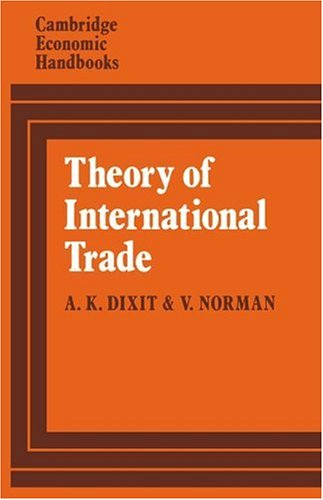 Theory of International Trade: A Dual, General Equilibrium Approach (Cambridge Economic Handbooks)