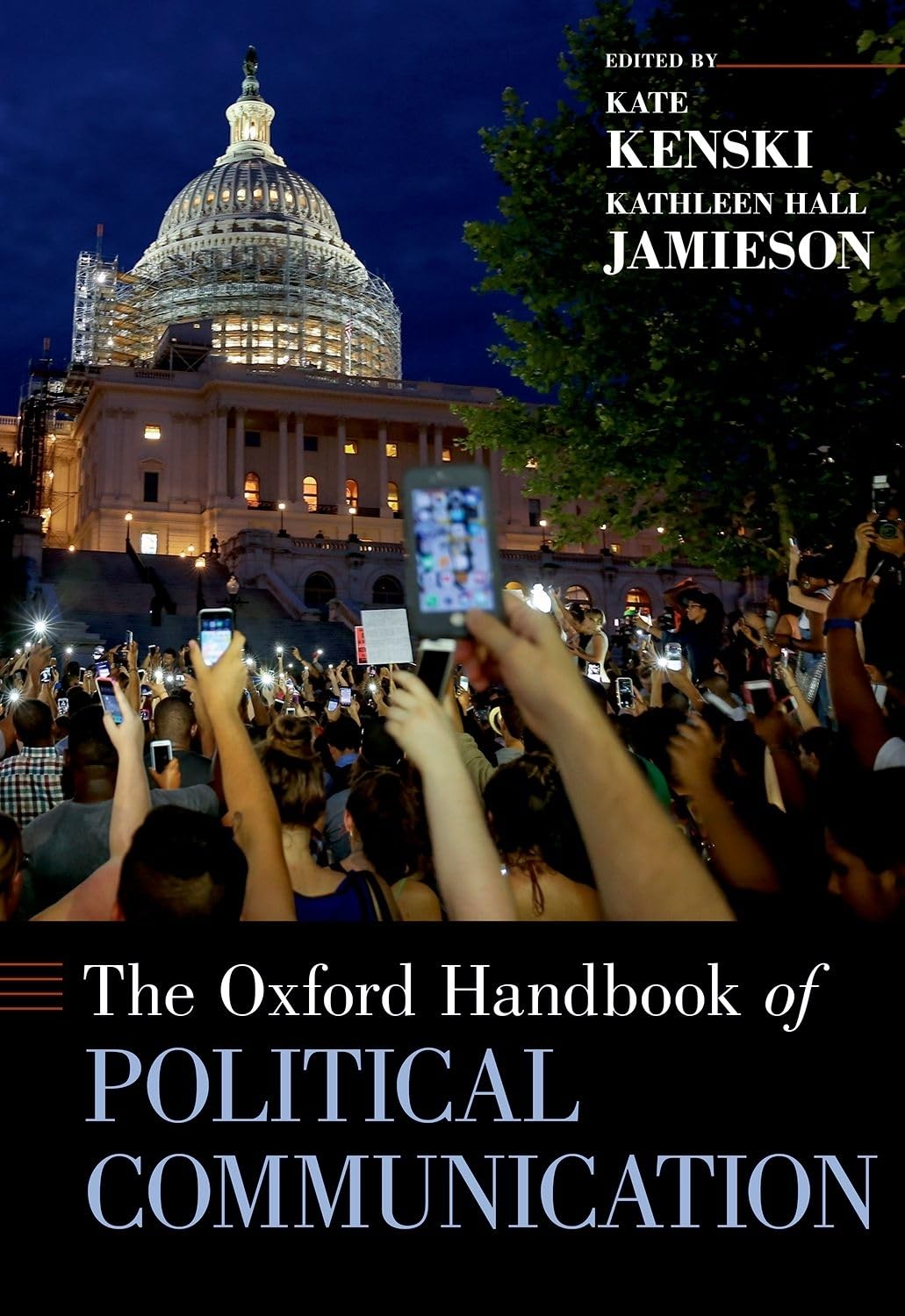 Oxford Handbook of Political Communication (Oxford Handbooks)