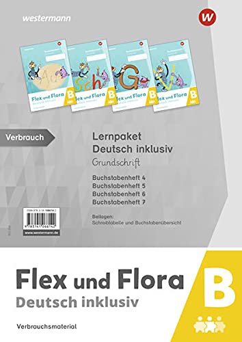Flex und Flora / Flex und Flora - Deutsch inklusiv Ausgabe 2021: Deutsch inklusiv - Ausgabe 2021 / Paket B GS