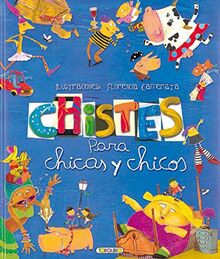 Chistes para chicos y chicas (Libros para todos)