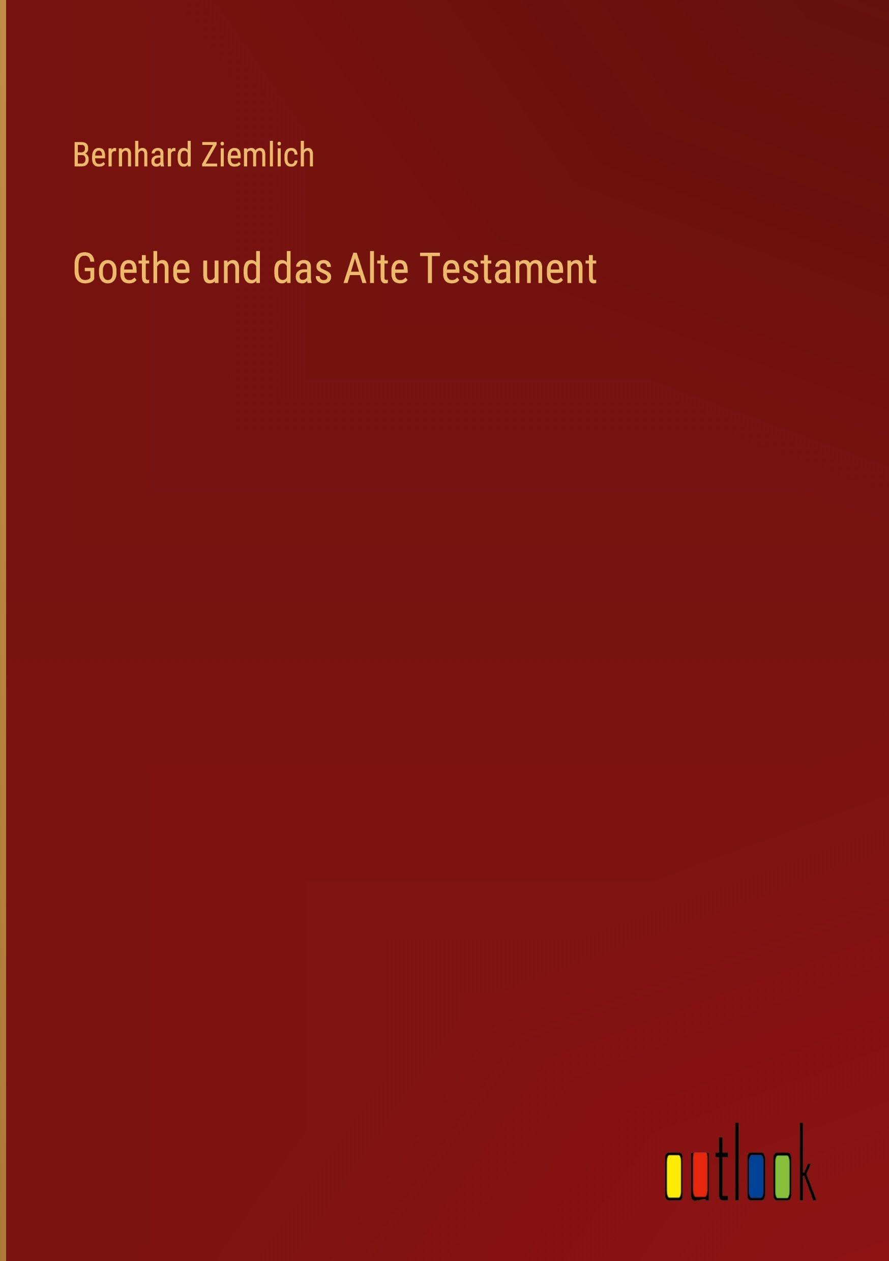 Goethe und das Alte Testament