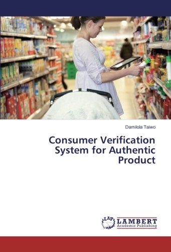 Consumer Verification System for Authentic Product