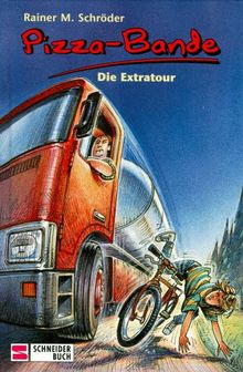 Pizza-Bande, Neuausg., Die Extratour, neue Rechtschreibung