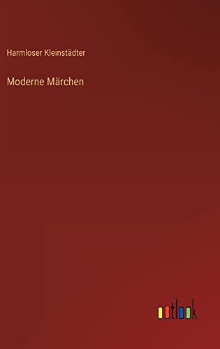 Moderne Märchen