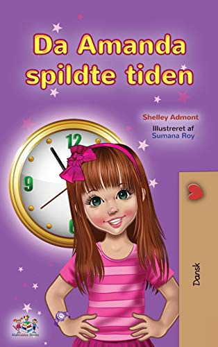 Amanda and the Lost Time (Danish Children's Book) (Danish Bedtime Collection)