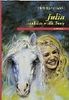 Julia und das weiße Pony: Ab 10 Jahre