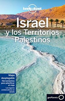 Lonely Planet Israel Y Los Territorios Palestinos (Guías de País Lonely Planet, Band 1)