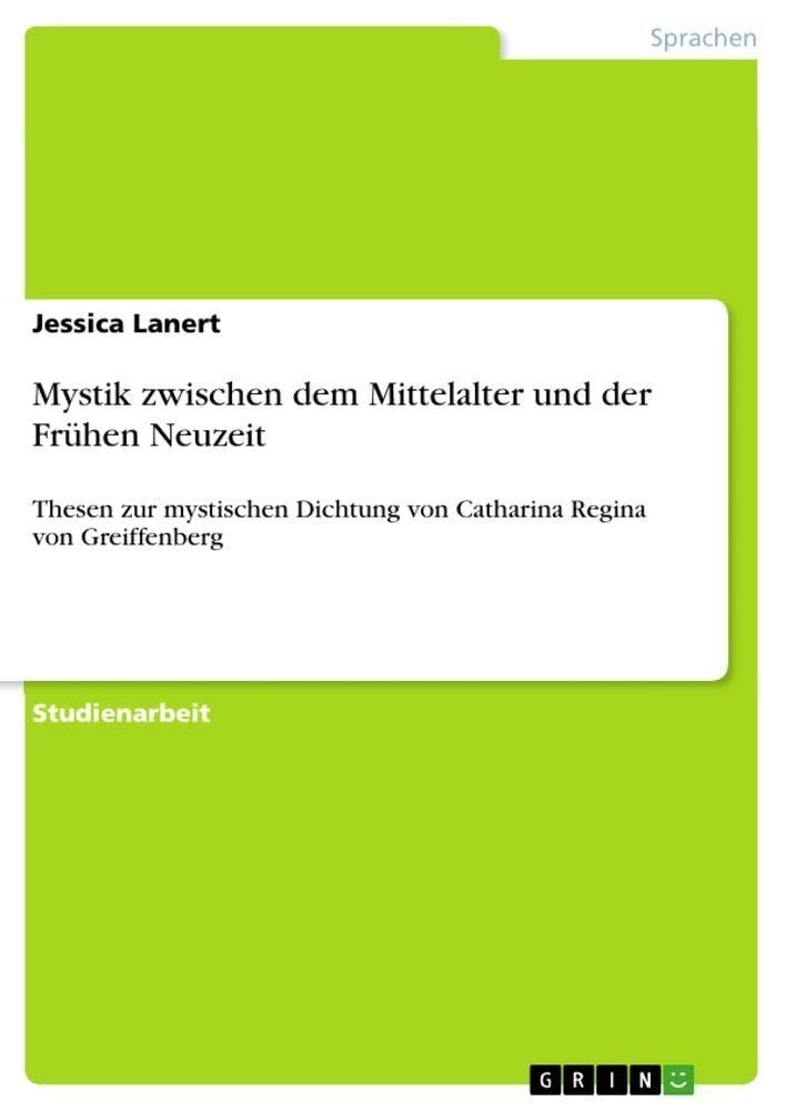 Mystik zwischen dem Mittelalter und der Frühen Neuzeit