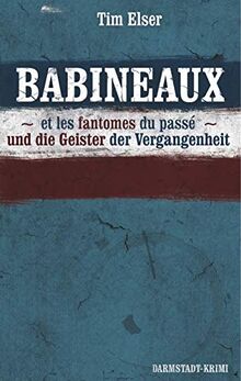 BABINEAUX und die Geister der Vergangenheit