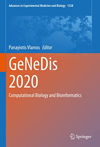 GeNeDis 2020: Computational Biology and Bioinformatics (Advances in Experimental Medicine and Biology, 1338, Band 1338)