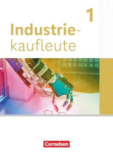 den Bergen, Hans-Peter von: Industriekaufleute 1. Ausbildungsjahr. Fachkunde mit Videos
