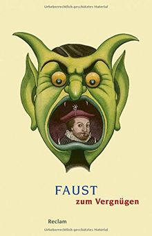 Faust zum Vergnügen (Reclams Universal-Bibliothek)