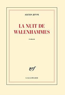 La nuit de Walenhammes