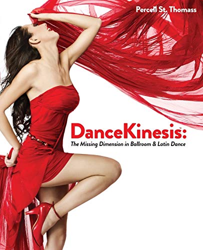 DanceKinesis: The Missing Dimension in Ballroom & Latin Dance