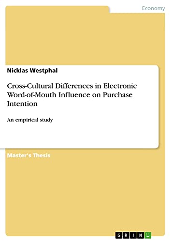 Cross-Cultural Differences in Electronic Word-of-Mouth Influence on Purchase Intention: An empirical study