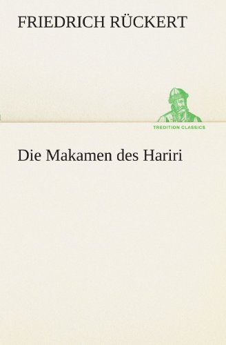 Die Makamen des Hariri (TREDITION CLASSICS)