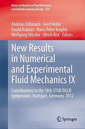 New Results in Numerical and Experimental Fluid Mechanics IX: Contributions to the 18th STAB/DGLR Symposium, Stuttgart, Germany, 2012 (Notes on Numerical Fluid Mechanics and Multidisciplinary Design)
