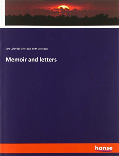 Memoir and letters