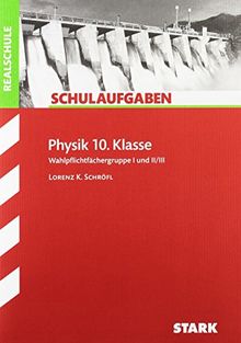 Klassenarbeiten Realschule Physik 10. Klasse