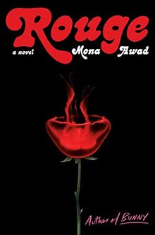 Rouge: Mona Awad