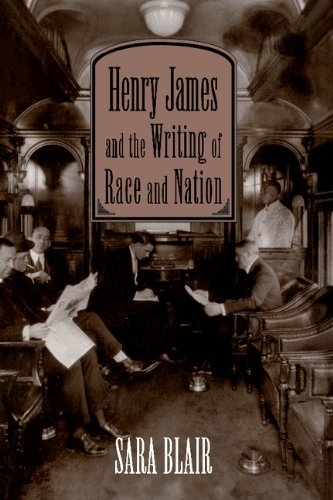 Henry James and the Writing of Race and Nation (Cambridge Studies in American Literature and Culture, Band 99)