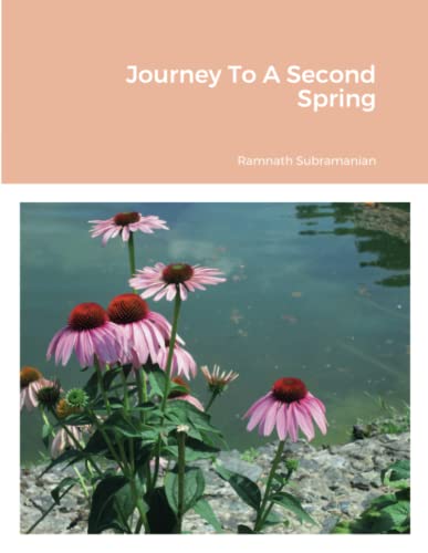 Journey To A Second Spring