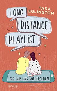 Long Distance Playlist: Bis wir uns wiedersehen