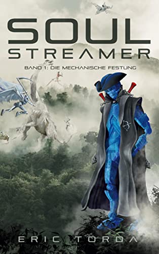 Soulstreamer: Die mechanische Festung