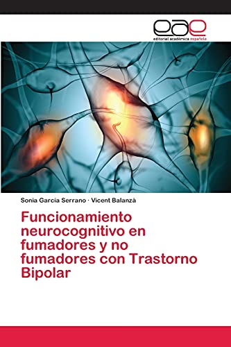 Funcionamiento neurocognitivo en fumadores y no fumadores con Trastorno Bipolar