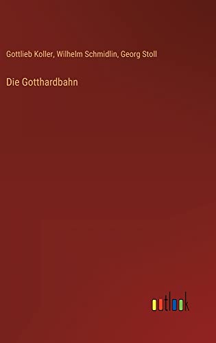 Die Gotthardbahn
