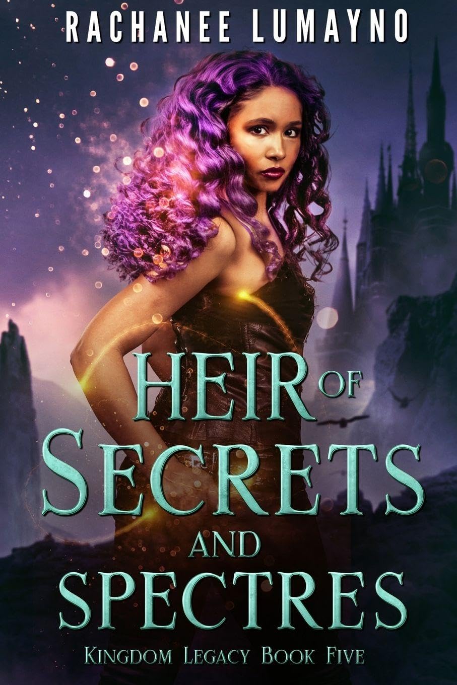Heir of Secrets and Spectres: An Epic Fantasy Adventure (Kingdom Legacy, Band 5)