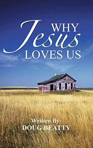 Why Jesus Loves Us